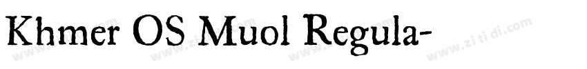 Khmer OS Muol Regula字体转换